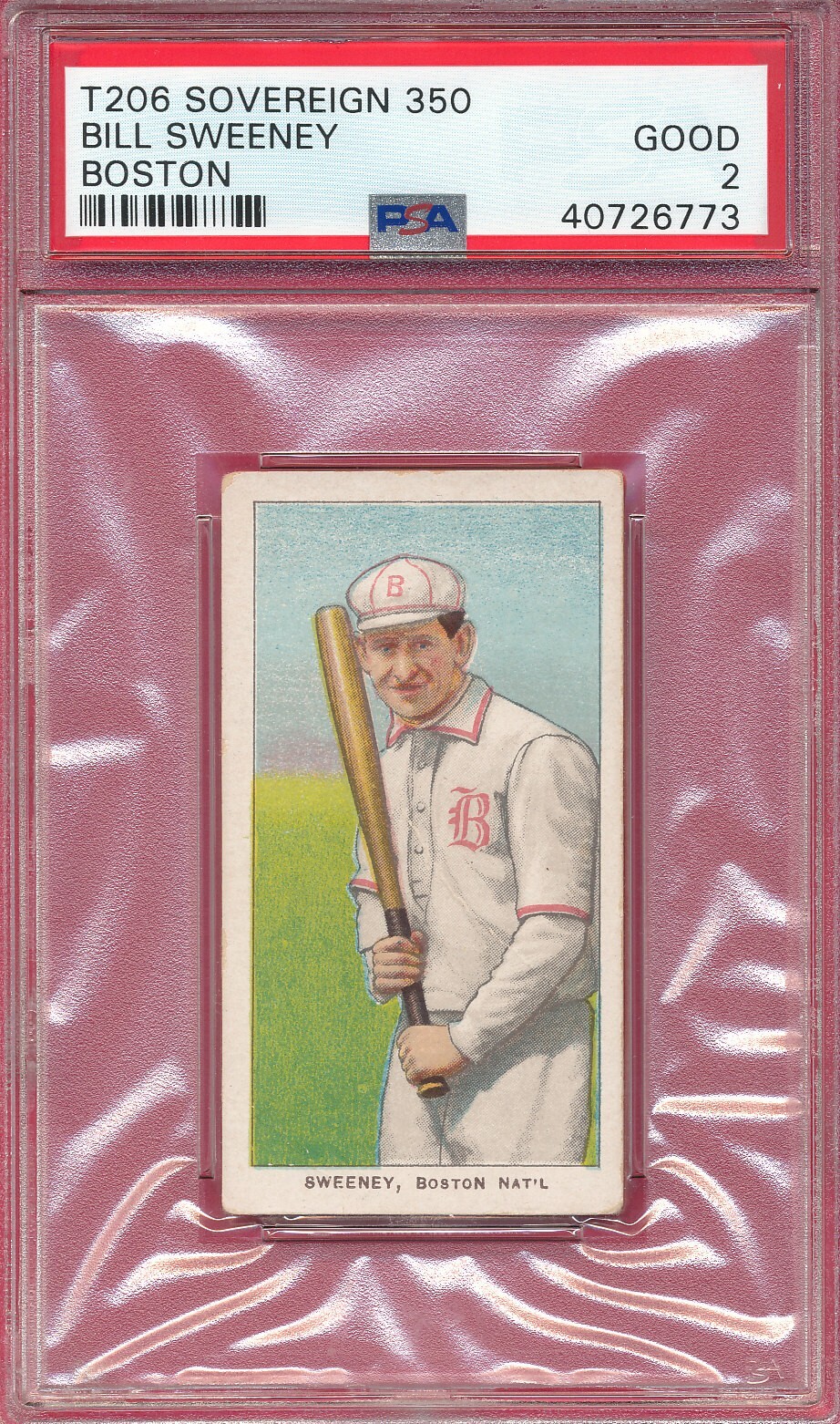 SOVEREIGN PSA 2 GOOD T206 BILL SWEENEY 1910 SOVEREIGN TOBACCO GRADED RARE *TPHLC