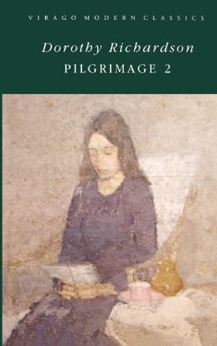 Pilgrimage Two: v. 2 (VMC),Dorothy Richardson