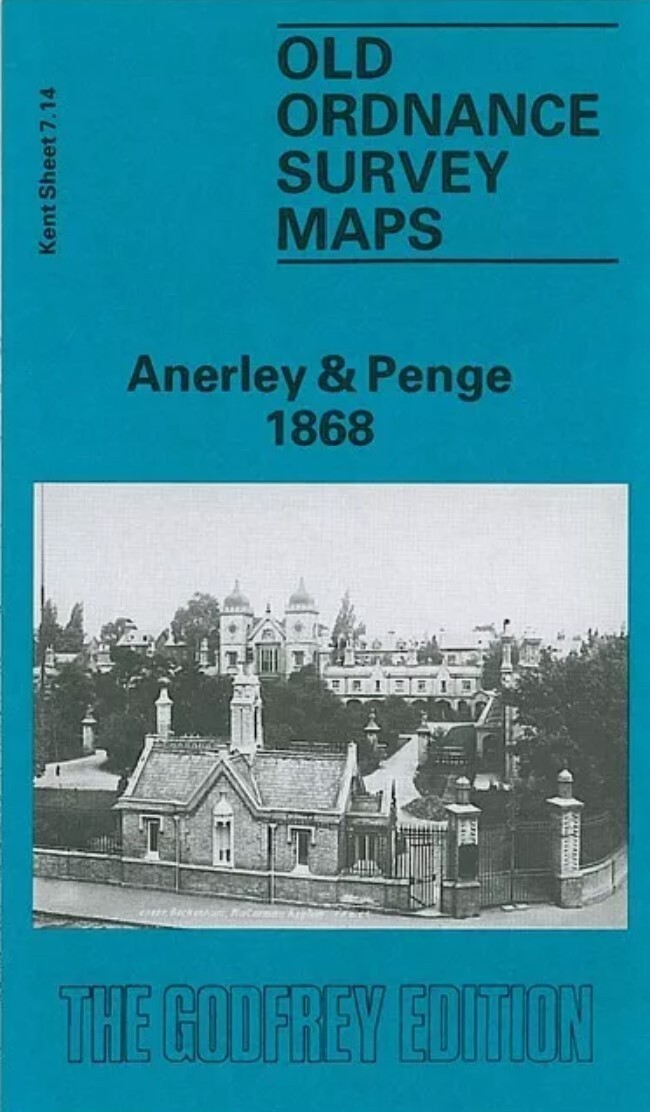 MAP OF Anerley & Penge 1868  Kent Sheet 7.14 NEW 9780850544718