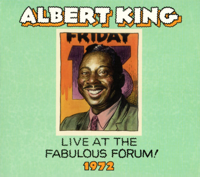 Albert King ~ Live At The Fabulous Forum 1972 CD 2015 RockBeat Records    NEW   