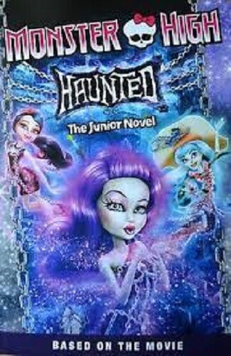 Monster High: Haunted The Junior Novel By Perdita Finn NEW Paperback Book