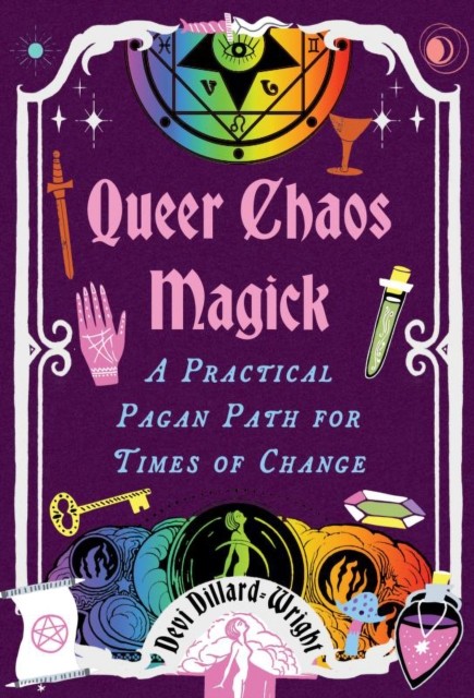 Queer Chaos Magick by Dillard-Wright Devi | PB | 2026 - Image 4