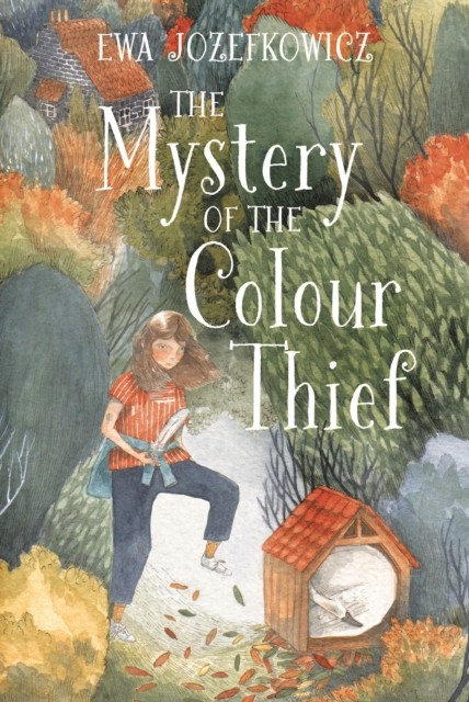 The Mystery of the Colour Thief by Ewa Jozefkowicz (Paperback Book) - Image 3