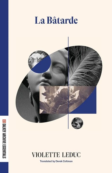 La Batarde | Violette Leduc | Taschenbuch | Dalkey Essentials Series | Englisch-image