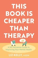 This Book Is Cheaper Than Therapy | Liz Kelly | Englisch | Taschenbuch | 2024