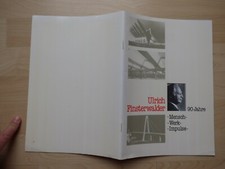 Ulrich Finsterwalder, 90 Jahre, Mensch Werk Impulse. Dywidag