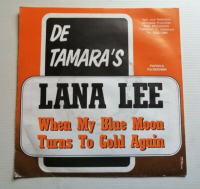 DE TAMARA'S Lana Lee / When my blue turns to gold again 7'' 45T PAPRIKA 0433/4054