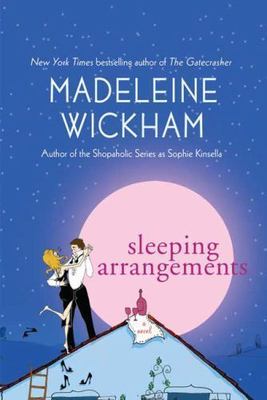 Sleeping Arrangements - paperback, Madeleine Wickham, 0312565763