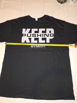 Keep Pushing Gymish Short Sleeve  T-Shirt for Men xl
