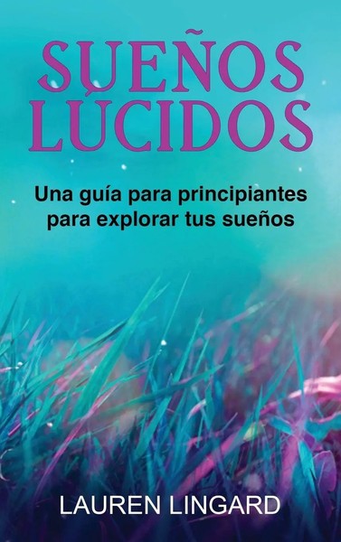 SueñOs LúCidos | Una GuíA Para Principiantes Para Explorar Tus SueñOs | Lingard-image