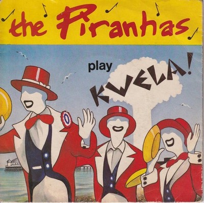The Piranhas   Play Kwela! (UK) ++ used ++