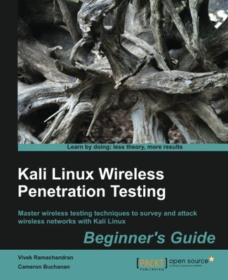 Kali Linux Wireless Penetration Testing: Beginner's... - Vivek Ramachandran