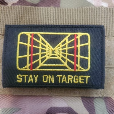STAY ON TARGET Embroidered Tactical Morale Patch Hook and Loop | eBay