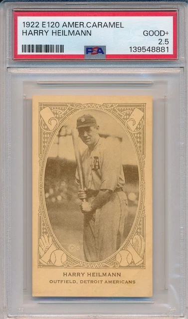 1922 E120 AMER CARAMEL - HARRY HEILMANN - PSA 2.5 GD+ (SVSC) FRISCH BEWERTET!