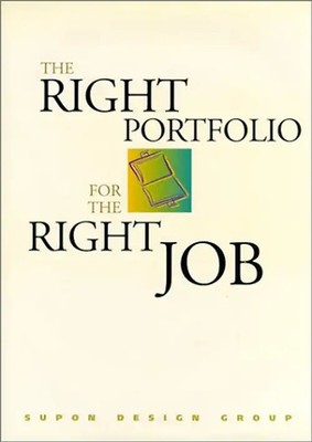 Right Portfolio for the Right Job - Supon Design Group