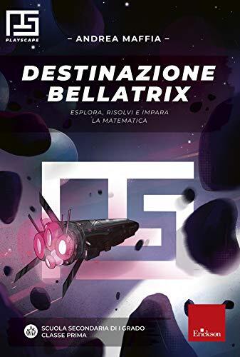 9788859021087 Destinazione Bellatrix - Andrea Maffia