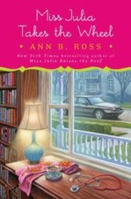 Miss Julia Takes the Wheel - Hardcover By Ross, Ann B. - GOOD