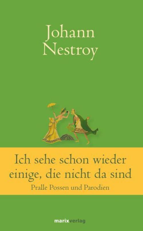 Thumbnail - Johann Nestroy / Ich Sehe Schon Wieder Einige, Die Nicht Da