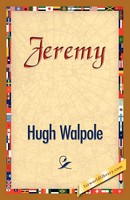 Hugh Walpole | Jeremy | Taschenbuch | Englisch (2007) | Kartoniert / Broschiert