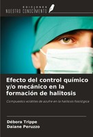 Efecto Del Control QuíMico Y/O MecáNico En La FormacióN De Halitosis DéBora Trip