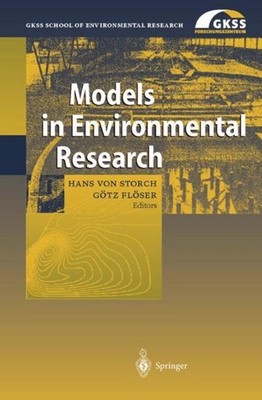 Models in Environmental Research Hans Von Storch