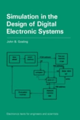 Simulation in the Design of Digital Electronic Systems John B. Go
