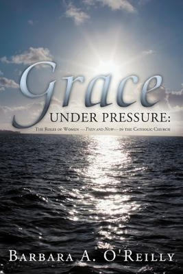 #ad Grace under Pressure : The Roles of Women Then and Now in the Cat $15.69