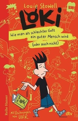 Loki   Wie man als schlechter Gott ein guter Mensch wird (oder auch nicht)