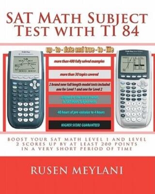 Sat Math Subject Test With Ti 84: Advanced Graphing Calculator Techniques F...