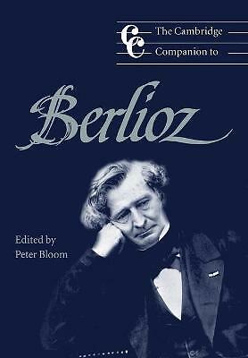 The Cambridge Companion to Berlioz Bloom Paperback Cambridge University Press