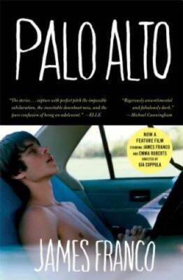 Palo Alto: Stories - Paperback By Franco, James - GOOD