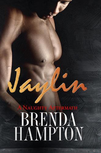 Thumbnail - Brenda Hampton Jaylin: A Naughty Aftermath (gebundene Ausgabe)