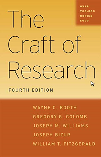 The Craft of Research, Fourth Edition (Chicago Guides to... - Booth, Wayne C.