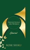 Rose Shiku | Reflections On Words Journal | Buch | Englisch (2022) | Gebunden