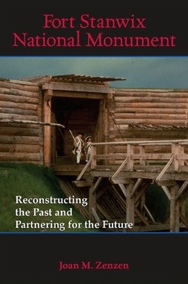 Fort Stanwix National Monument by Joan M. Zenzen - 9780791474341