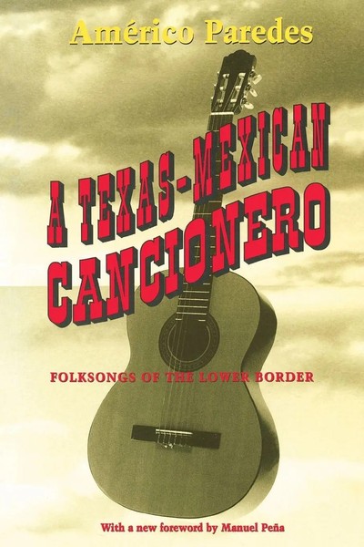 AméRico Paredes | A Texas-Mexican Cancionero | Taschenbuch | Englisch (1995)-image