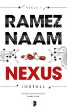 Nexus: Nexus Arc Book 1 - Mass Market Paperback By Naam, Ramez - GOOD