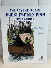 THE ADVENTURES OF HUCKLEBERRY FINN STUDY GUIDE By Greg Power New Grade 9-12 Read