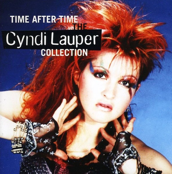 Cyndi Lauper: Cyndi Lauper: Time After Time: The Cyndi Lauper Collection - --image