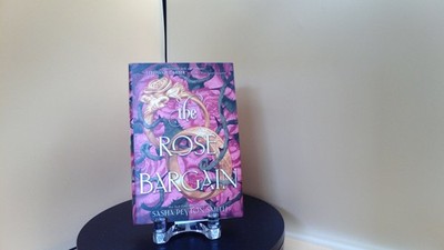 Sasha Peyton Smith - The Rose Bargain New SEE DESCRIPTION - SEE DESCRIPTION