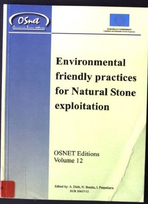Environmental friendly practices for Natural Stone exploitation OSNET Editions,
