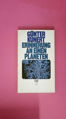 241358 Günter Kunert ERINNERUNG AN EINEN PLANETEN 27 Gedichte aus 15 Jahren