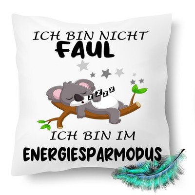 Ich bin nicht Faul, ich bin im Energiesparmodus Lustiges Kissen, Koala Motiv