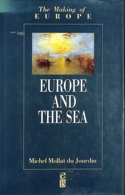 Europe and the Sea (Making of Europe)