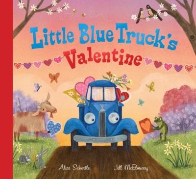Little Blue Truck's Valentine Hardcover Alice Schertle