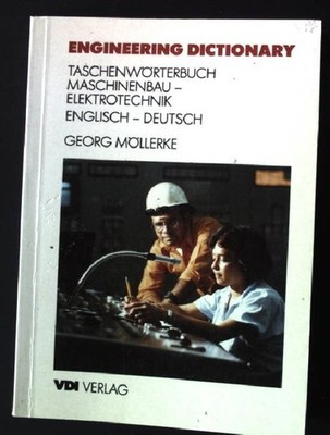Engineering dictionary : Taschenwörterbuch mit phonetischer Umschrift ; der tech