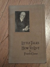 RaRe Antique 1920 LITTLE TALKS on HOW to LIVE Dr Frank Crane 