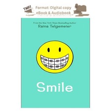 Raina Telgemeier Smile: A Graphic Novel 2020