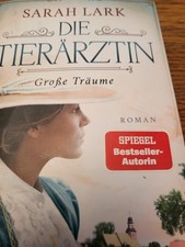 Die Tierärztin - Große Träume von Sarah Lark 