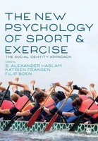 The New Psychology Of Sport And Exercise The Social Identity Approach Buch 2020